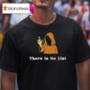 There Is No List Jeffrey Epstein Files T Shirt