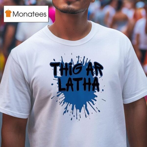 Thig Ar Latha Pain T Shirt