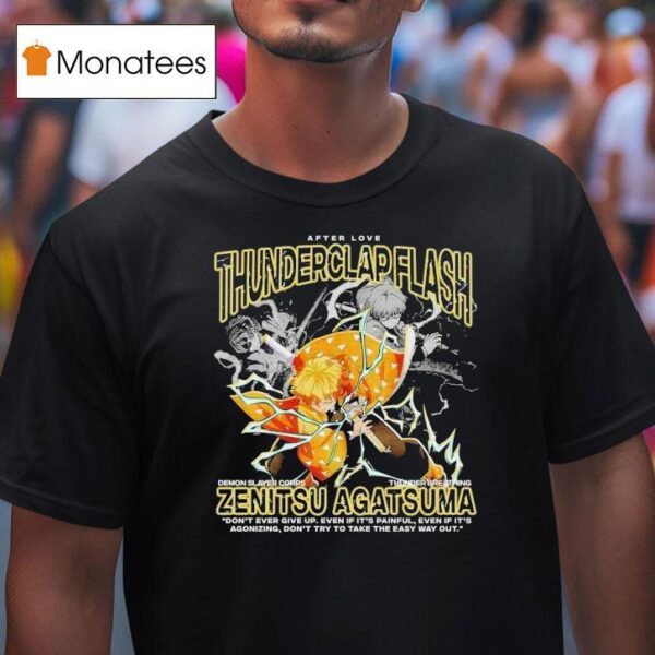 Thunderclap Flash Zenitsu Agatsuma After Love T Shirt