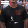 Thxsomch Lost Lost Los T Shirt