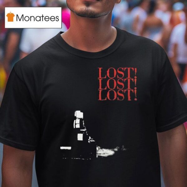 Thxsomch Lost Lost Los T Shirt