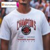 Toronto Raptors Nba Summer League Champions T Shirt