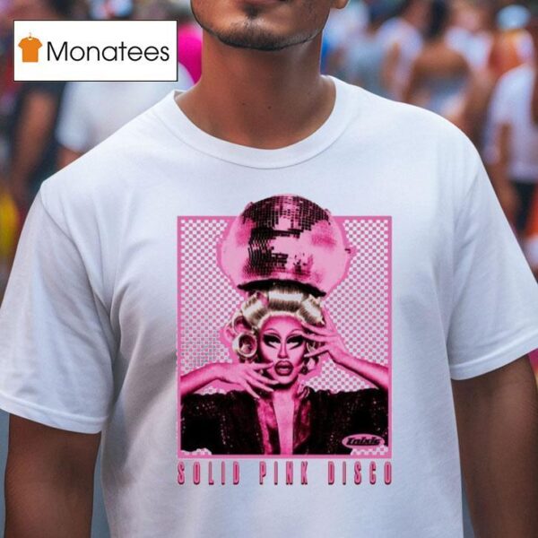 Trixie Mattel Solid Pink Disco Tour T Shirt