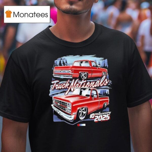 Truck Nationals Th Anniversary T Shirt