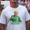 Trump Let The Shenanigans Begin T Shirt
