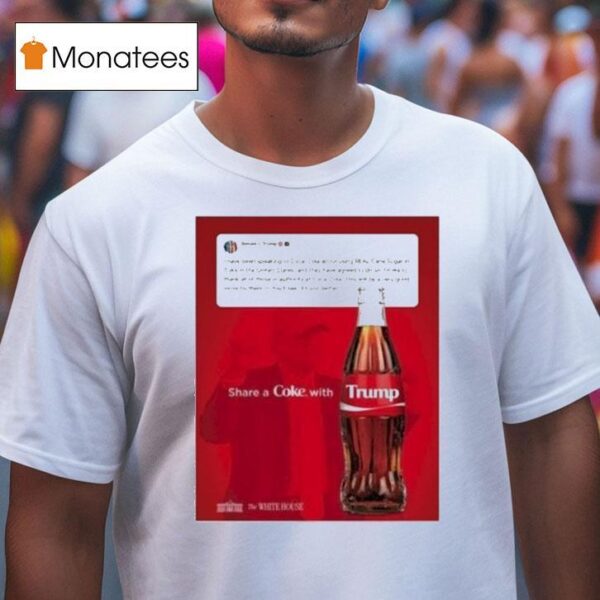 Trump Real Cane Sugar Coke T Shirt