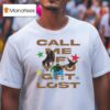 Tyler The Creator Call Me When You Get Los T Shirt