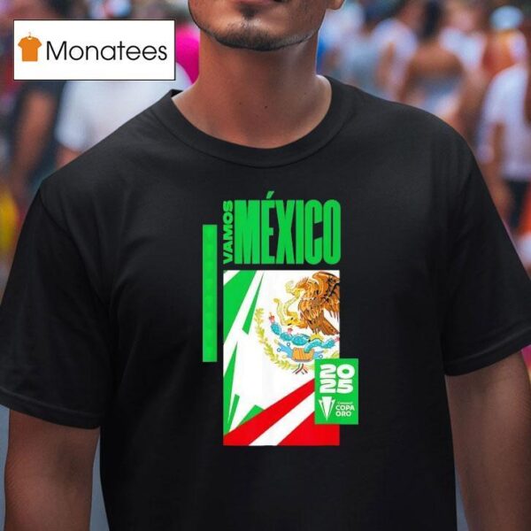 Vamos Mexico Concacaf Copa Oro T Shirt