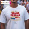 Vamos Panama El Sueno Es Ahora Los Angeles Concacaf Nations League Finals T Shirt