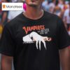 Vampires Will Never Hurt You T Shirt