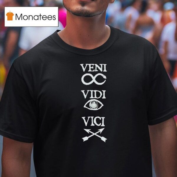 Veni Vidi Vici T Shirt