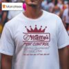 Wally S Pest Control Keeping Queensland Roach Free T Shirt