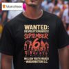 Wanted Revolutionaries September Million March Washington D C T Shirt