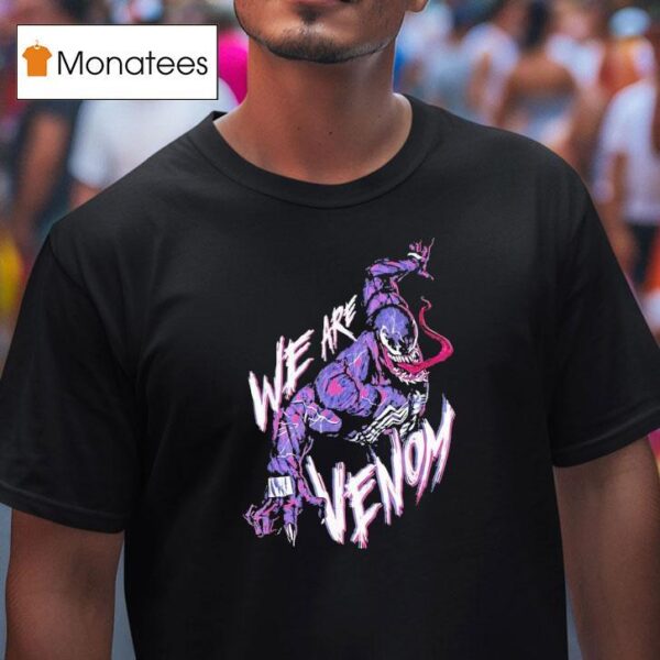 We Are Venom Marvel Comics T Shirt
