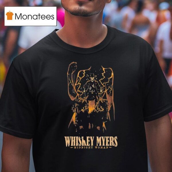 Whiskey Myers Midnight Woman July Nashville Tn T Shirt