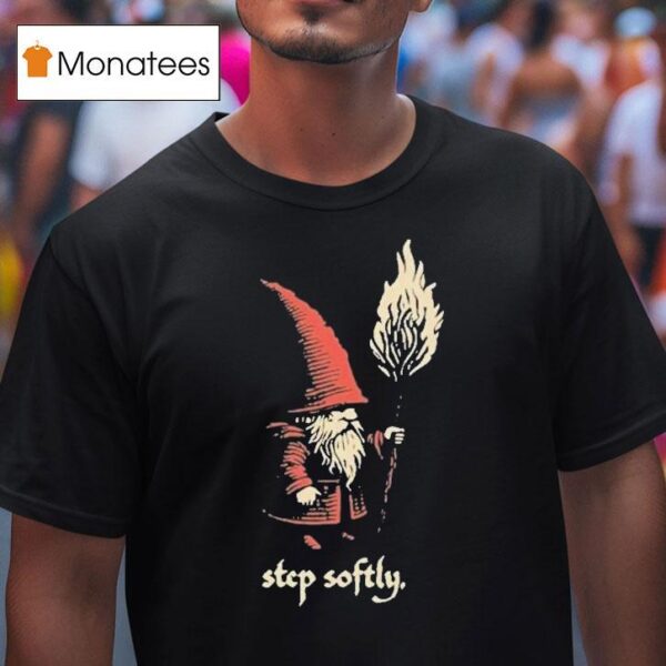 Witch Bolt Thistlebur Step Softly T Shirt