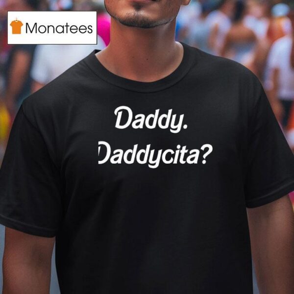 Zack Wickham Wearing Daddy Daddy Cita T Shirt