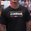 Zohran Nyc T Shirt