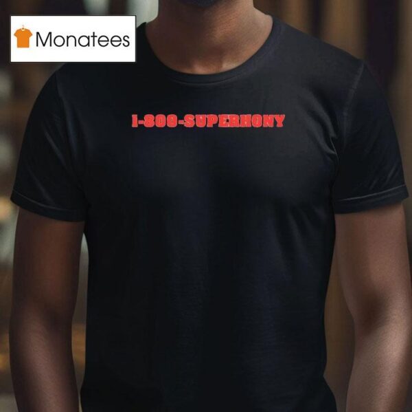 Superhony New T Shirt