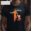 Bendy Just A Pencil And A Dream T Shirt
