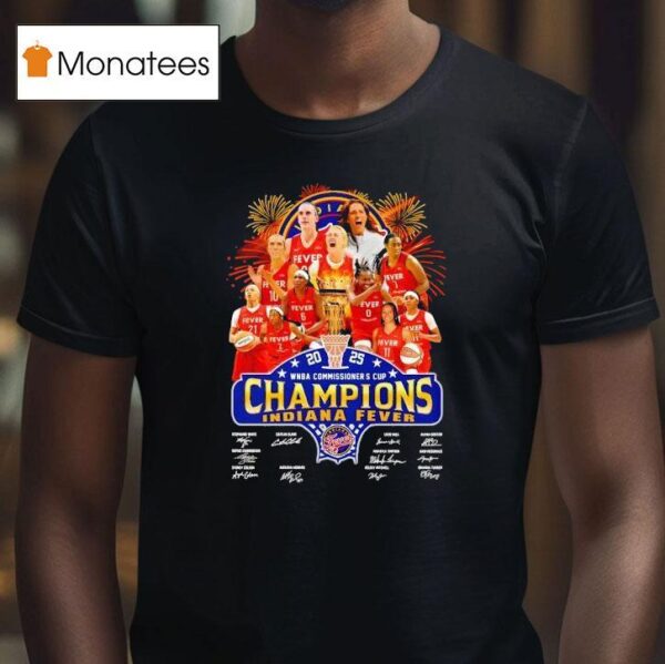Wnba Commissioner Cup Champions Indiana Fever Signatures T Shirt