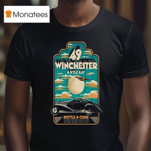 Winchester And Kyle Ray July Bottle Cork Dewey Beach De T Shirt