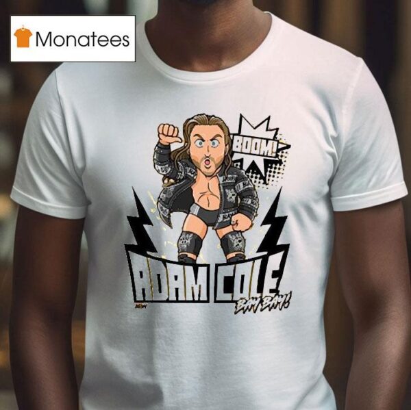 Adam Cole It S All About The Boom Aew T Shirt