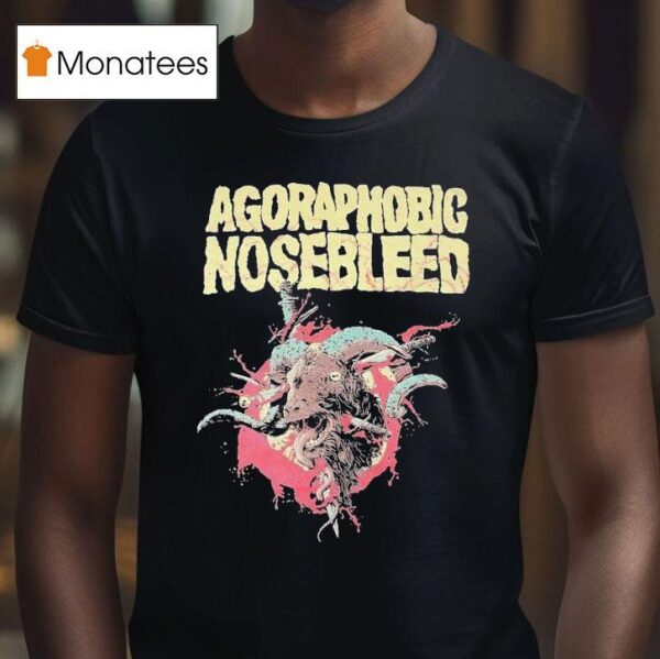 Agoraphobic Nosebleed Ram Goa T Shirt