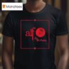 Alf Hey No Problem T Shirt
