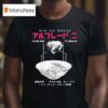 Alfredo S Tokyo Freddie Gibbs The Alchemist Ramen T Shirt