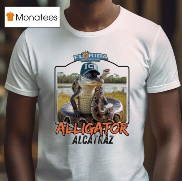 Alligator Alcatraz Florida Welcomes You Gator T Shirt