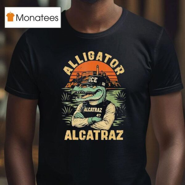 Alligator Alcatraz Ice Trump T Shirt