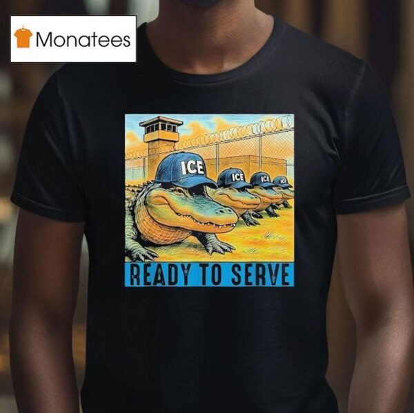 Alligator Alcatraz Ready To Serve Ice T Shirt