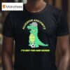 Alligator Auschwitz It S Not Fun And Games Meme T Shirt