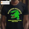 Alligator Auschwitz Where The Constitution Goes To Die T Shirt