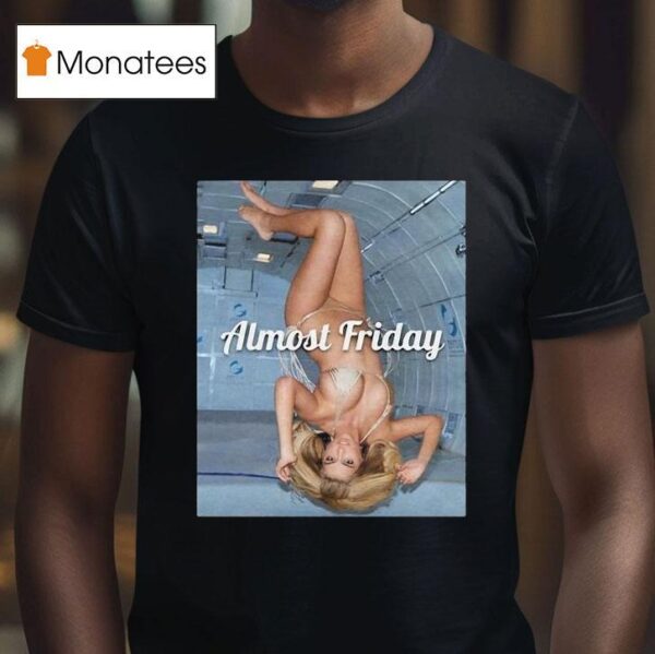 Almost Friday Kate Upton Space Shoo T Shirt
