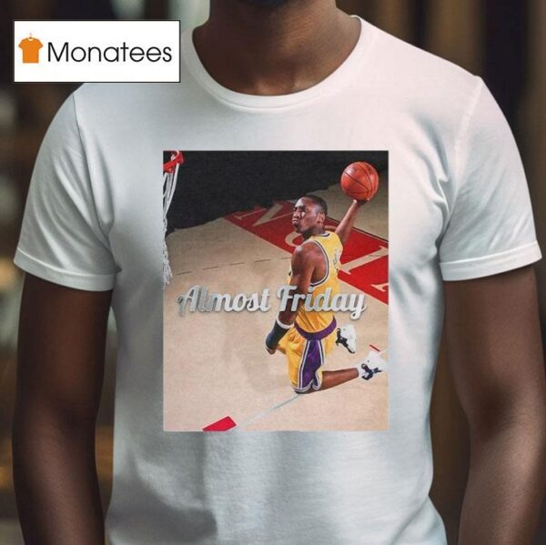 Almost Friday Kobe Bryant Draft Day Photoshoo T Shirt