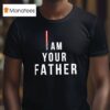 Am Your Father Lightsaber Star Wars T Shirt