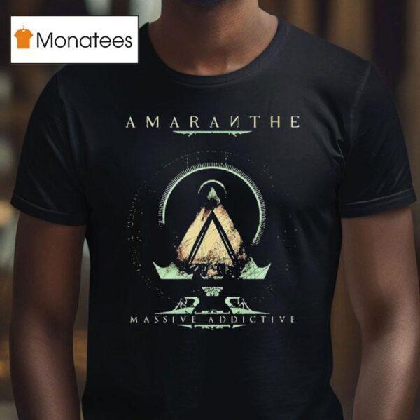 Amaranthe Massive Addictive T Shirt