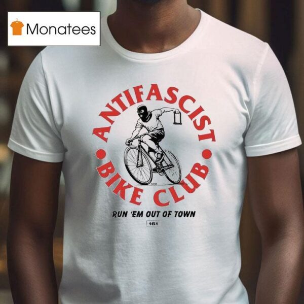Antifa Bike Club Run Em Out Of Town Krime T Shirt