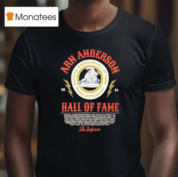 Arn Anderson Hall Of Fame National Wrestling Hall Of Fame Frank Gotch Award T Shirt