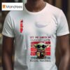 Baby Yoda Let Me Check My Giveashitometer Nope Nothing T Shirt