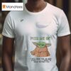 Baby Yoda May Your Coffee Be Stronger Than Your Daughter S Attitude T Shirt