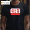 Bag It Tag It Manchester Nh June T Shirt