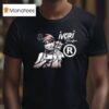 Beat A Bitch Up Ivori Babu Money T Shirt