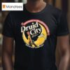 Beer Food Live Music Friendly Facis Druid City T Shirt
