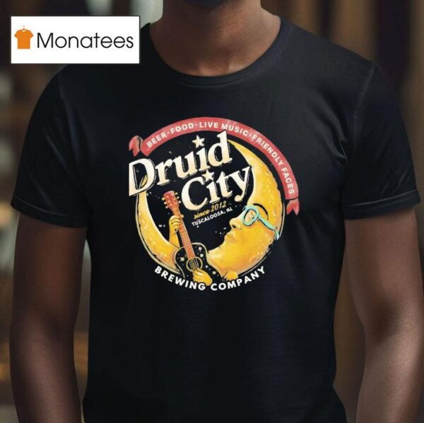 Beer Food Live Music Friendly Facis Druid City T Shirt