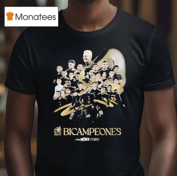 Bicampeones Concacaf Gold Cup Mexico Champions T Shirt