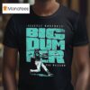 Big Dumper Cal Raleigh Seattle Mariners T Shirt