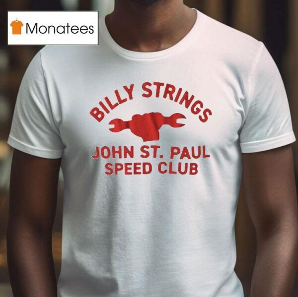 Billy Strings John St Paul Speed Club T Shirt
